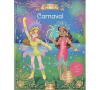 Mes 500 autocollants créatifs : Carnaval