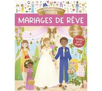 Mes 500 autocollants créatifs - mariages de rêve