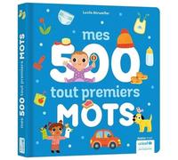 Mes 500 Tout Premiers Mots