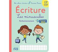 Mes cahiers d'ecriture - CP CE1 - Les minuscules - Perfectionnement Edition 2026 - Laurence Pierson - Mdi Eds - broché - Scolaire / Universitaire