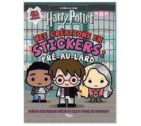 Mes Créations En Stickers : Pré-Au-Lard - Crée 10 Incroyables Scènes De Harry Potter En Stickers !