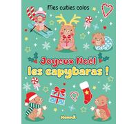Mes cuties colos - Joyeux Noël les capybaras ! - coloriage - cutie -cozy - Noël - capybaras - 3 ans