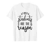 Mes élèves sont la Raison pour laquelle l'enseignement Scolaire T-Shirt Graphique avec Valeur, Homme, Blanc, M