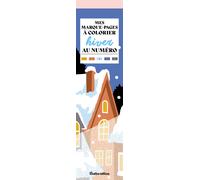 Mes marque-pages à colorier au numéro : Hiver - Marica Zottino - Rustica - broché - Livre-jeu