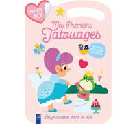 Mes premiers tatouages -Princesse et sa grenouille - Collectif - Yoyo Books - broché - Document jeunesse