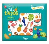 Mes p'tits tattoos - Tropicool Marion Blanc (Auteur)