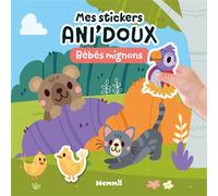 Mes stickers Ani'doux - Bébés mignons - Mad Pillow - Hemma - broché - Jeux livres objets