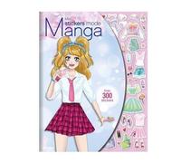 Mes Stickers Mode Manga - Avec 300 Stickers