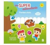Mes super autocollants - Premiers mots Emma Martinez (Illustration)