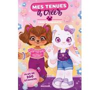 Mes tenues à créer - Trop craquants - Plus de 400 stickers - Pauline Marlet - Hemma - broché - Document jeunesse