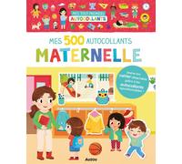 Mes 500 Autocollants Maternelle - Avec Un Cahier Détachable