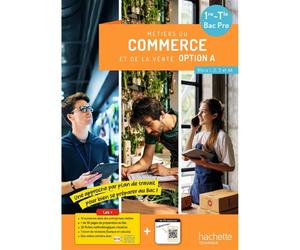 Métiers du commerce et de la vente 1re, terminale bac pro : option A, blocs 1, 2, 3 et 4A : une approche par plan de travail pour bien se préparer au bac !