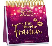 Mini-Wochenkalender Für freche Frauen 2025
