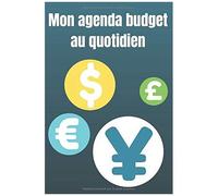 Mon Agenda Budget Au Quotidien: Planificateur De Budget Pour Gérer Les Dépenses Journalières