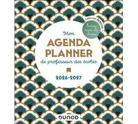 Mon Agenda planner de professeur des écoles - 2026-2027 Entrez dans ma classe - Jeanne - Dunod - broché - Agenda