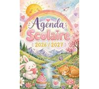 Mon Agenda Scolaire 2026-2027: Une Page pour 2 Jours | Août 2026 à Juillet 2027 | Calendrier Annuel, Vacances Scolaires, Emploi du Temps, To Do & Contacts