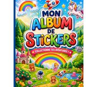 Mon Album de Stickers: Carnet à Stickers Vierge pour Enfants - Album de Collection pour Coller et Conserver ses Autocollants Préférés