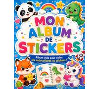 Mon Album de Stickers: Carnet à Stickers Vierge pour Enfants - Album de Collection pour Coller et Conserver ses Autocollants Préférés