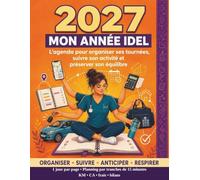 MON ANNÉE IDEL 2027: L'agenda pour organiser ses tournées, suivre son activité et préserver son équilibre