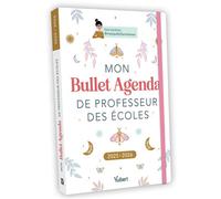 Mon Bullet Agenda de professeur des écoles 2025/2026 Le bullet agenda idéal pour une année créative ! - Mais que fait la maîtresse - Vuibert - broché - Agenda