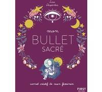 Mon bullet sacré Lise Desportes (Auteur)
