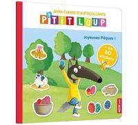 Mon Cahier D'autocollants P'tit Loup Joyeuses Pâques ! - Avec + De 80 Stickers
