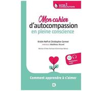 Mon Cahier D'autocompassion En Pleine Conscience