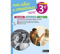 Mon cahier de compétences Histoire-Géographie-EMC 3e