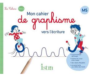 Mon cahier de graphisme vers l'écriture MS - Cahier élève Edition 2024 - Marie-Pierre Castelli - Istra - broché - Scolaire / Universitaire