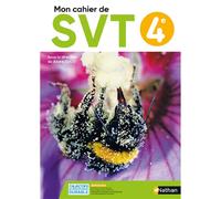 Mon cahier de SVT 4e