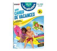 Mon Cahier De Vacances Du Cm2 À La 6e - 10-11 Ans