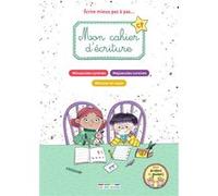 Mon cahier d'écriture CP Camille Denoël (Auteur), Frédérique Grinevald (Auteur), Anne Baudier (Auteur)