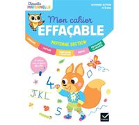 Mon cahier effaçable : moyenne section, maternelle 4-5 ans