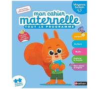 Mon Cahier Maternelle Moyenne Section - Tout Le Programme