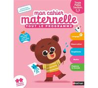 Mon cahier maternelle toute petite section, 2-3 ans : tout le programme