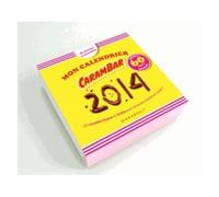 Mon Calendrier Carambar 2014 - 365 Nouvelles Blagues Et Recettes Pour Une Année Complètement Barrée !!!