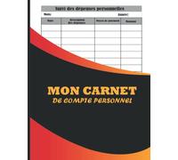Mon Carnet De Compte Personnel: Cahier de gestion familial: Pour mieux gérer le budget hebdomadaire et mensuel | Planificateur de budget familial 2021 2022.
