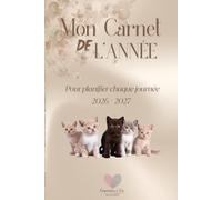 Mon Carnet de l'Année 2026 - 2027 - Format A5 -: Pour planifier chaque journée