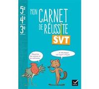 Mon carnet de réussite SVT 5e 4e 3e - Ed 2024 - Carnet élève - Jean-Michel Gardarein - Hatier - broché - Scolaire / Universitaire
