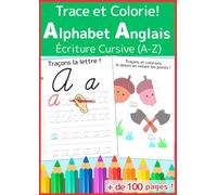 Mon Grand Cahier d'Écriture Cursive: Apprendre l'Alphabet Anglais: La méthode simple pour maîtriser les lettres attachées de A à Z. Exercices de graphisme pour Maternelle GS, CP, CE1