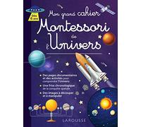 Mon grand cahier Montessori de l'Univers