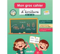 Mon gros cahier d'écriture : GS, CP, CE1