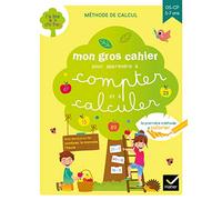 Mon gros cahier pour apprendre à compter et à calculer