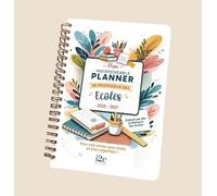 Mon Indispensable Planner de professeur des écoles - Pour une année sans stress et bien organisée !