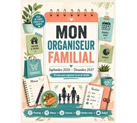 Mon Organiseur Familial 2026-2027: Septembre 2026 à Décembre 2027 - 16 mois pour organiser planning, menus, courses, rendez-vous et budget