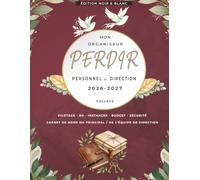 Mon organiseur PERDIR 2026 / 2027 - Personnel de Direction - Collège: Agenda & Carnet de Bord A4 du Principal / de l'Équipe de direction | DHG, Budget, CA, Conseil de Discipline, PPCR, PPMS