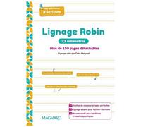Mon Petit Cahier D?Écriture - Bloc De 150 Pages Détachables, Lignage Robin 2,5 Millimètres