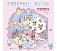 Mon petit monde en stickers - La maison - Ahorine - Grund - Document jeunesse