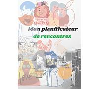 Mon planificateur de rencontres: Agenda organisateur de vos rencontres privées, pour vos rendez-vous, pour vos sorties et pour vous retrouver dans vos contacts