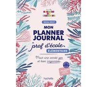 Mon planner journal de prof d'école Elémentaire - Edition 2026-2027